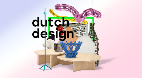 5x Dutch Design deel 3, duurzaam, 3D en een beetje design met humor